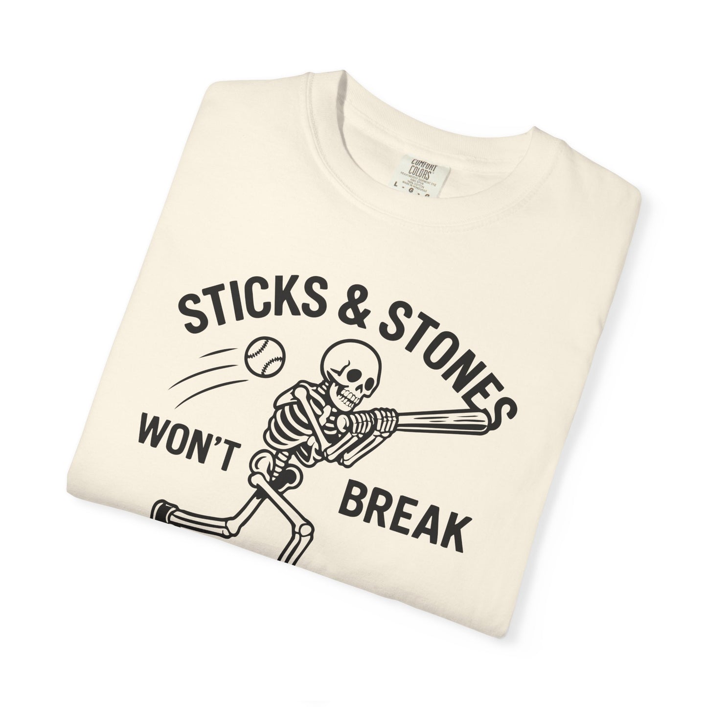 Sticks & Stones Won’t Break Bones Graphic Tee.