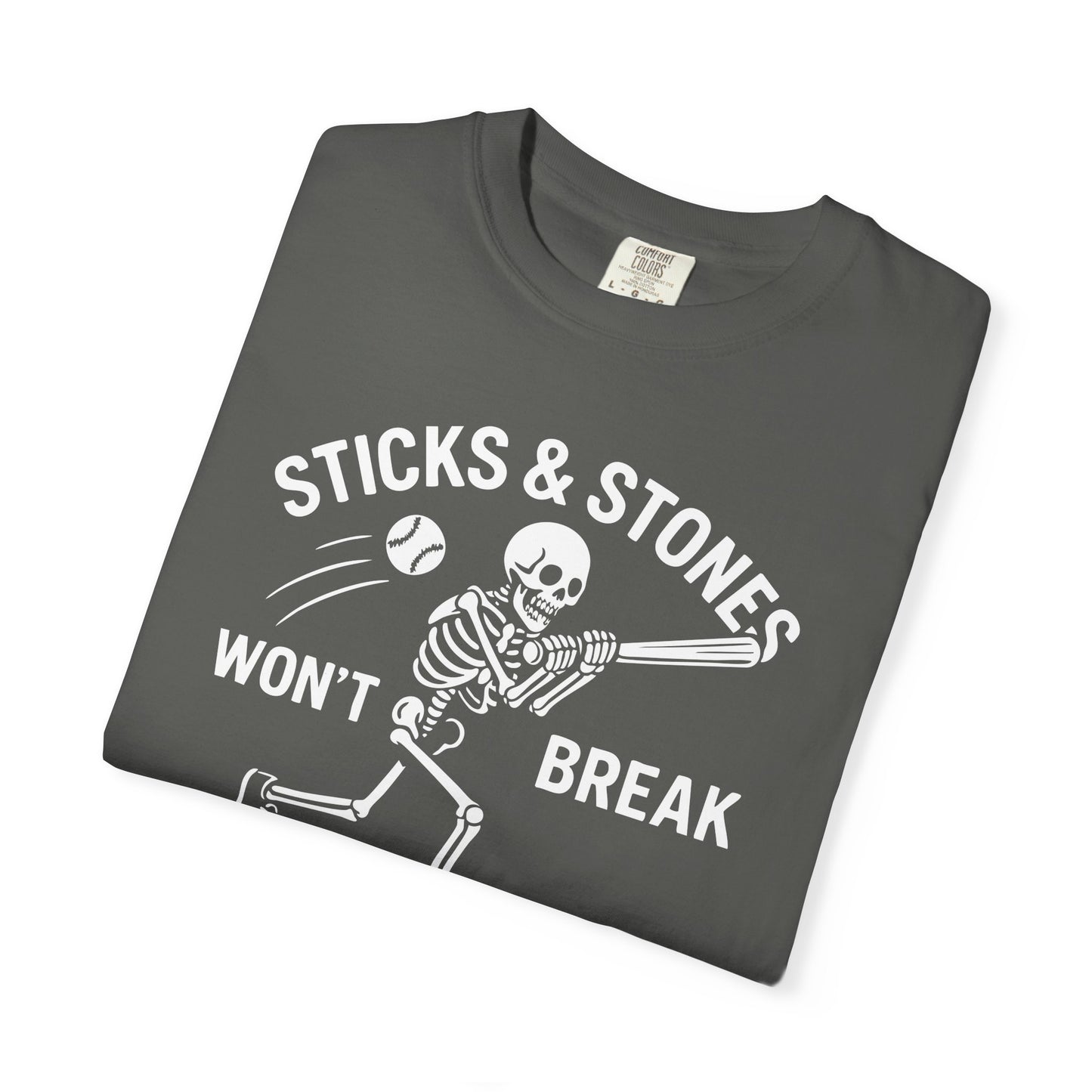 Sticks & Stones Won’t Break Bones Graphic Tee.